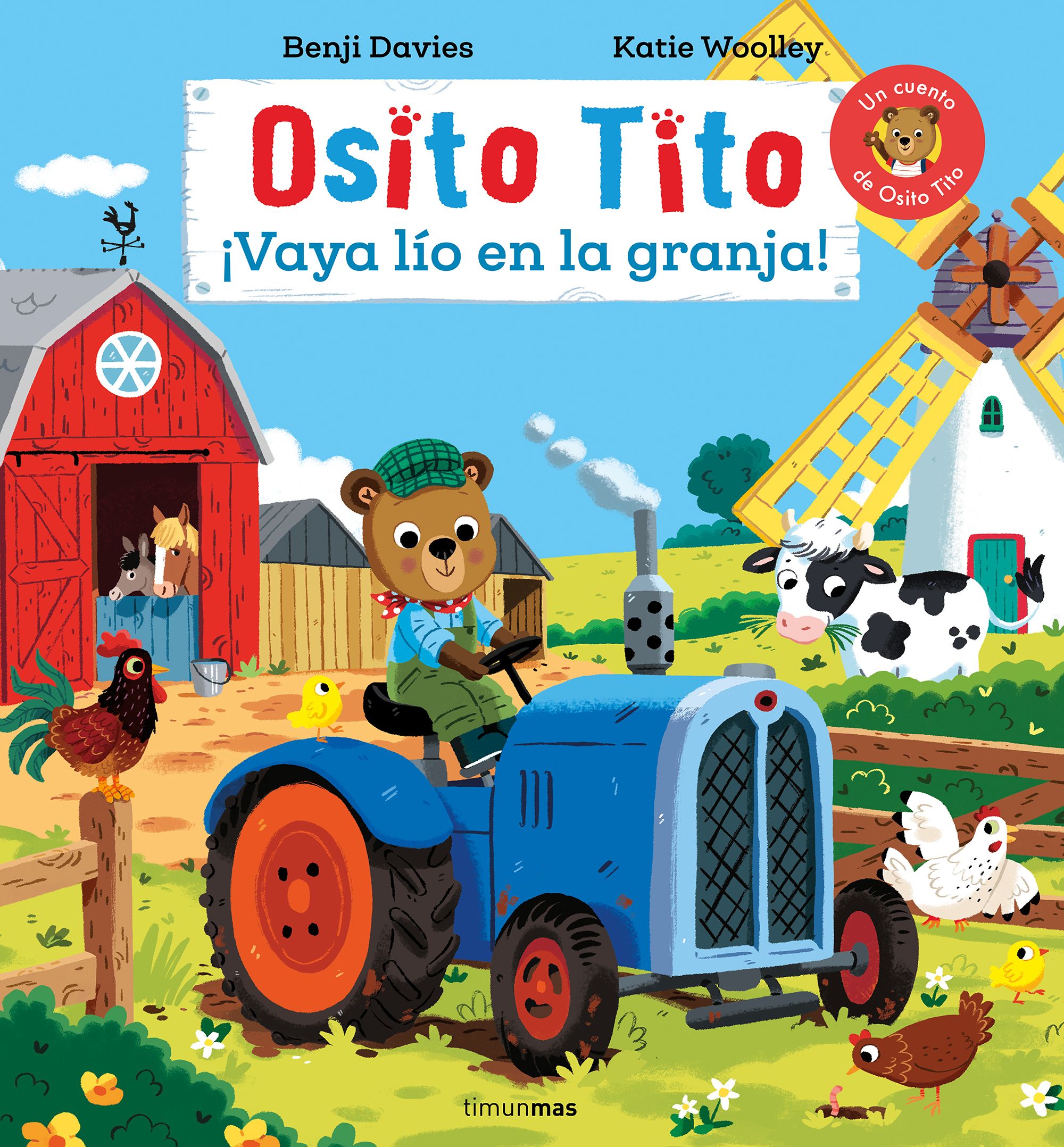 Osito Tito. �Vaya l�o en la granja!