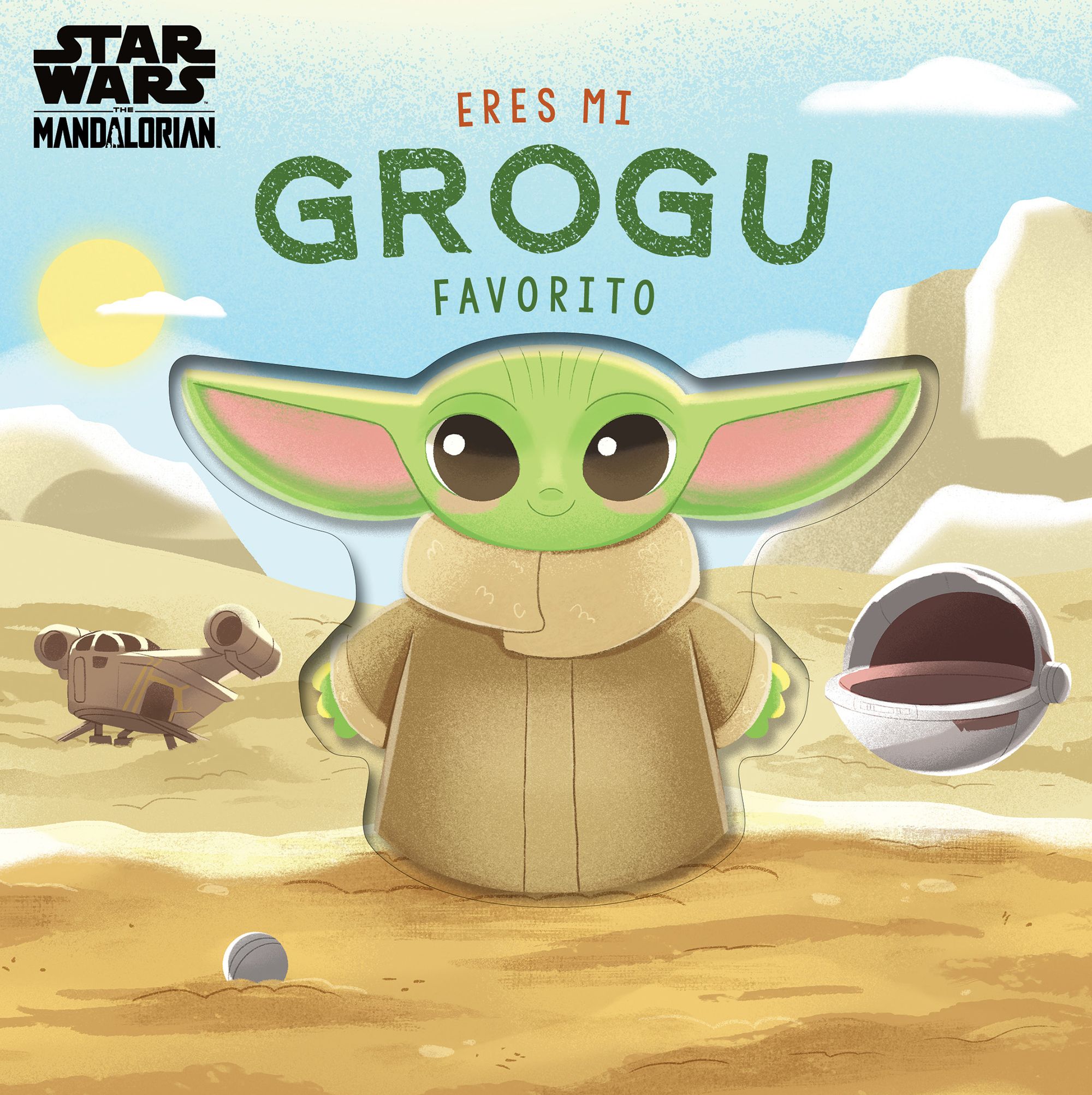 Eres mi Grogu favorito. Libro de cart�n con troqueles