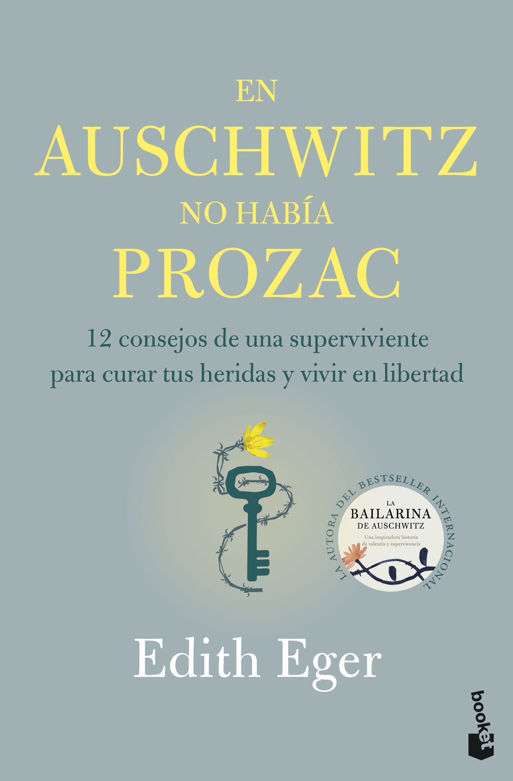 En Auschwitz no hab�a Prozac