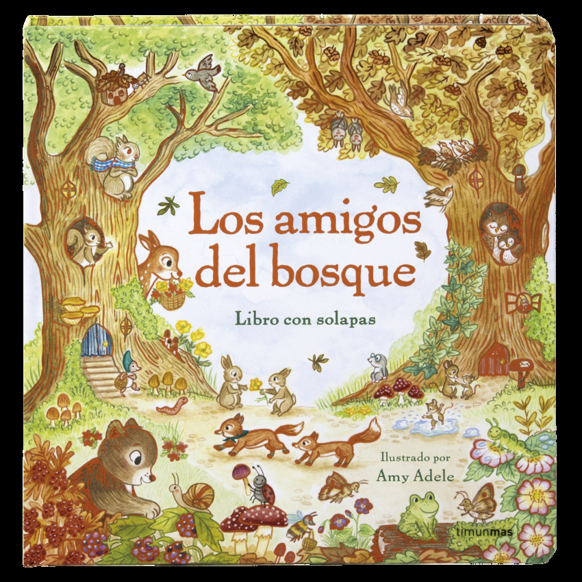 Los amigos del bosque. Libro con solapas