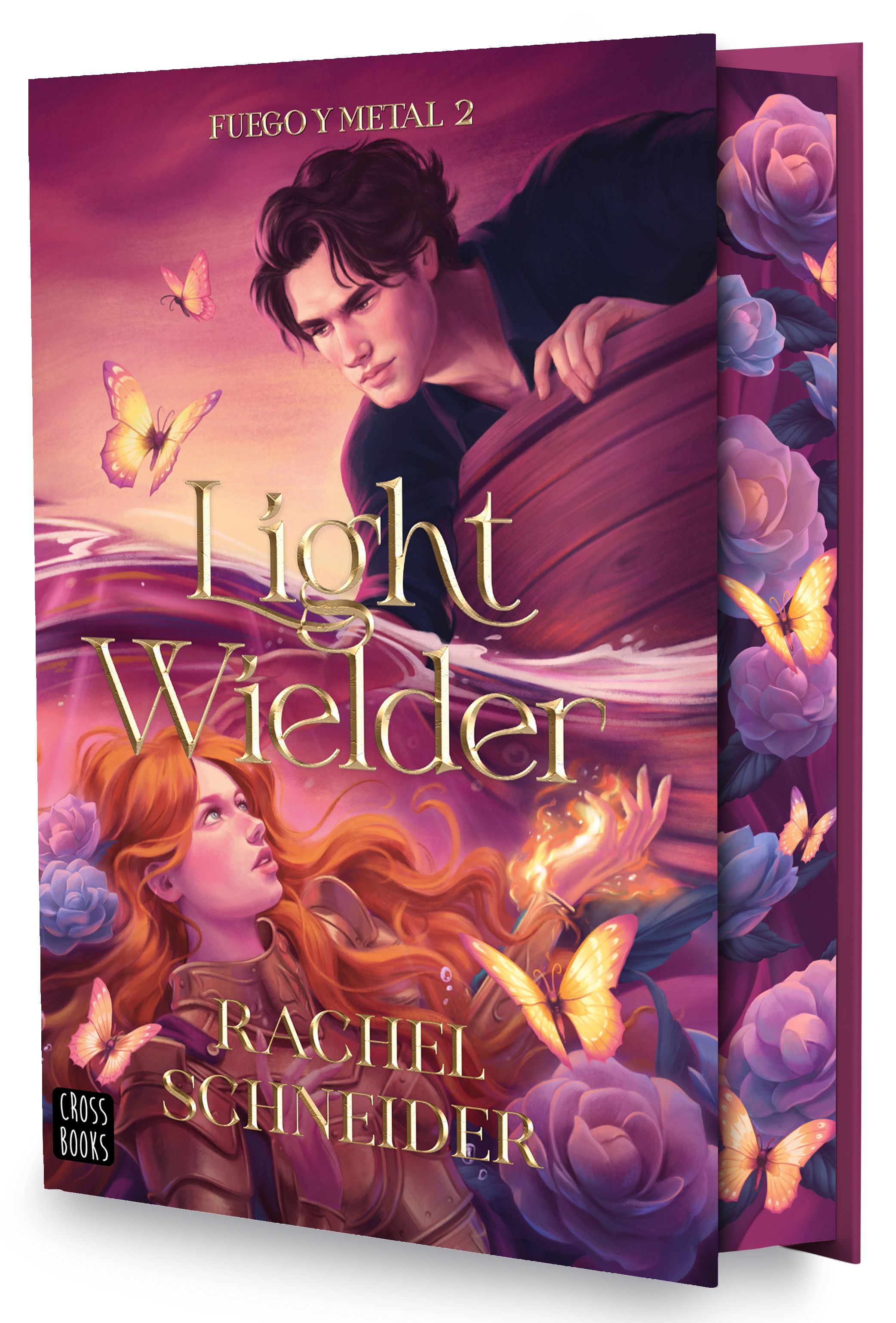 Fuego y metal 2. Light Wielder