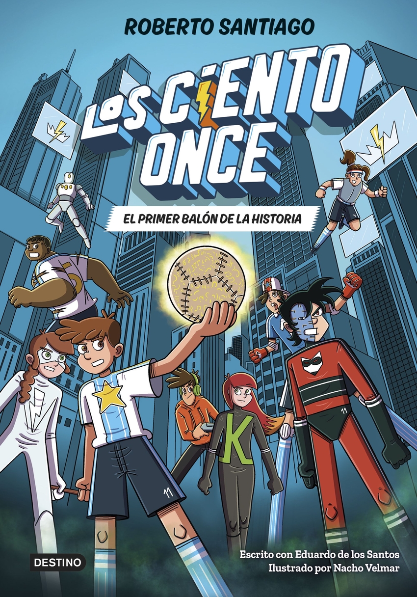 Los Ciento Once 2. El primer bal�n de la historia