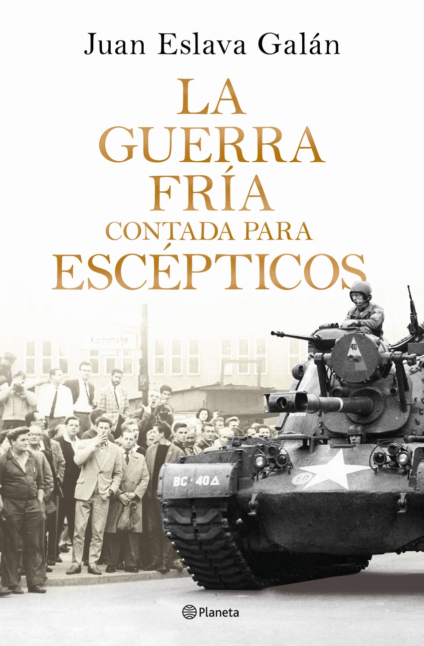 La Guerra Fr�a contada para esc�pticos