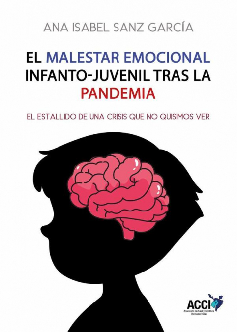 MALESTAR EMOCIONAL INFANTO-JUVENIL TRAS LA PANDEMIA, EL