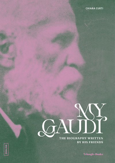 My Gaud�. The biography written by his friends