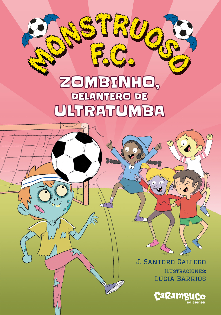ZOMBINHO, DELANTERO DE ULTRATUMBA