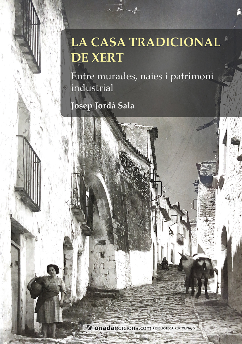 LA CASA TRADICIONAL DE XERT