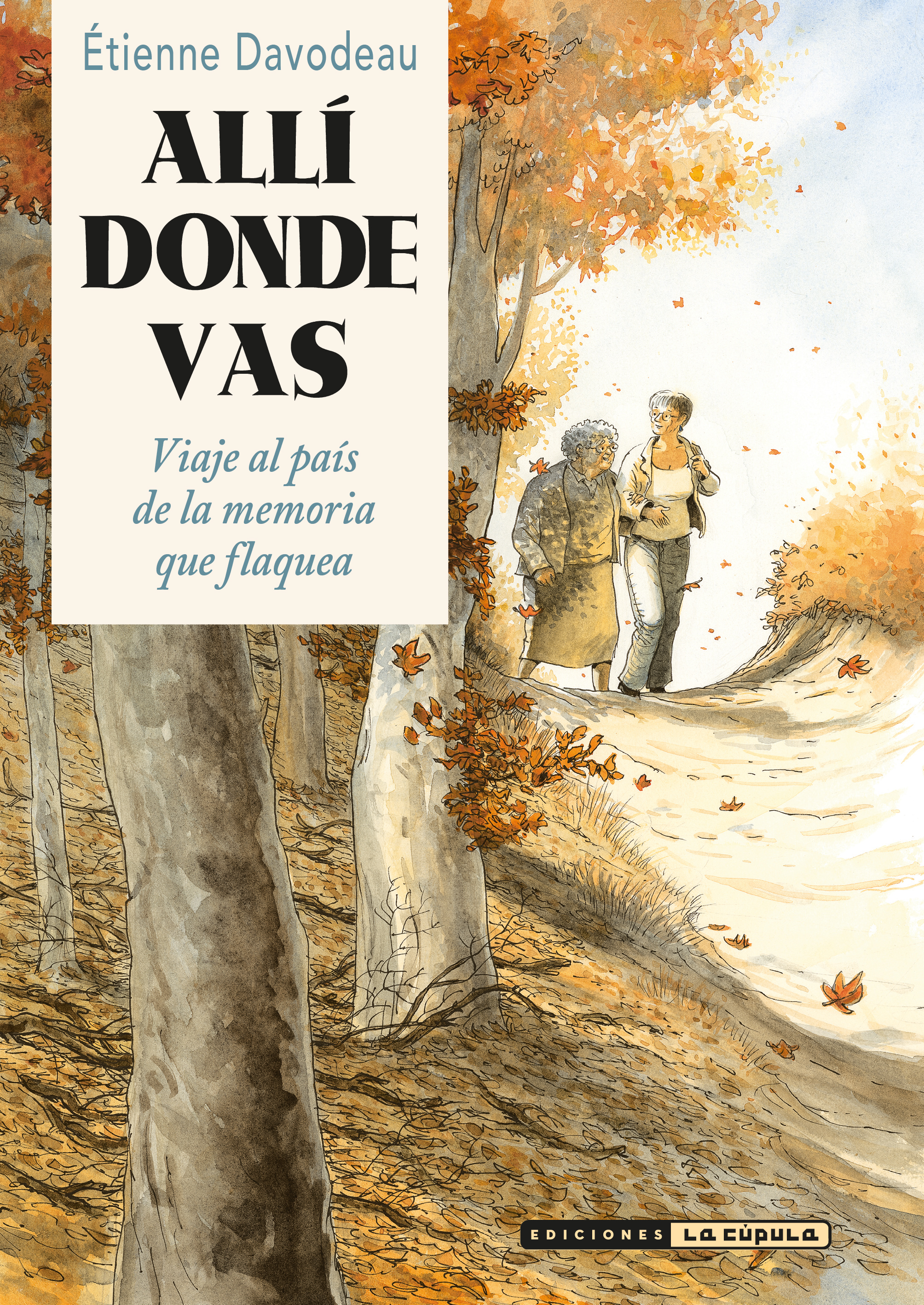 ALL� DONDE VAS