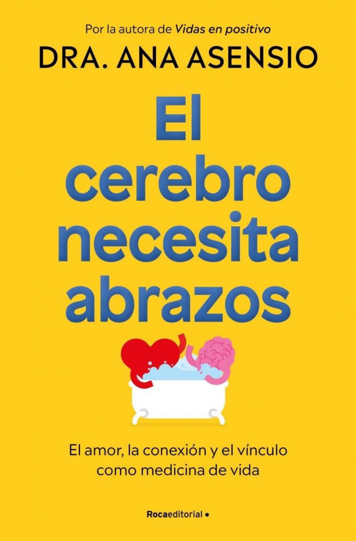 El cerebro necesita abrazos