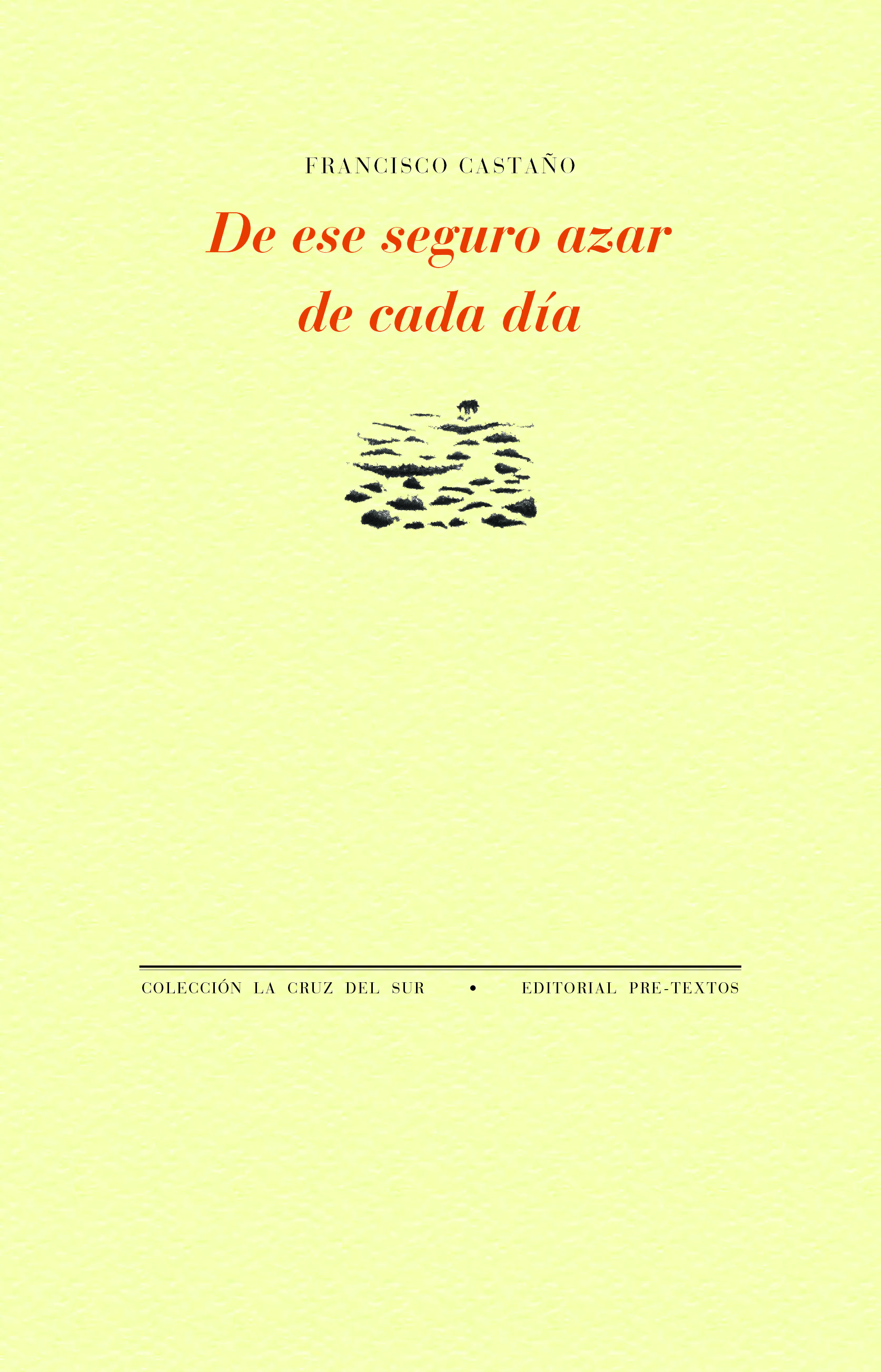 De ese seguro azar de cada d�a