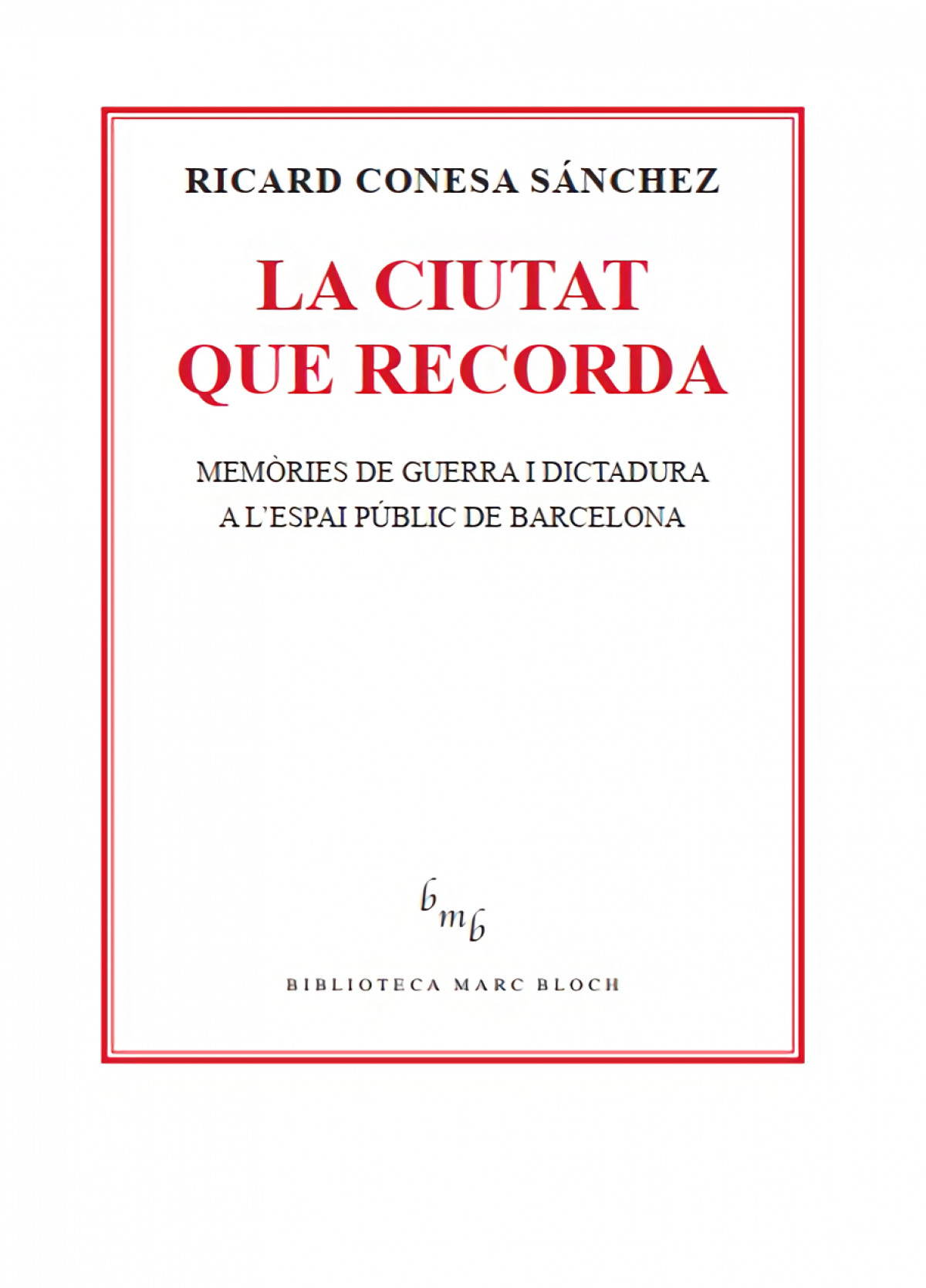 La ciutat que recorda