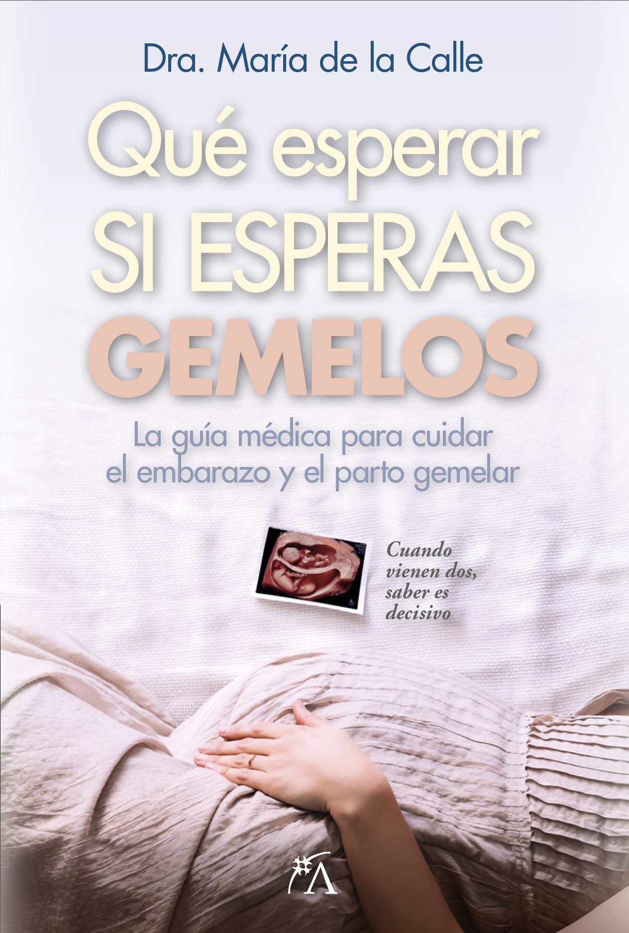 Qu� esperar si esperas gemelos