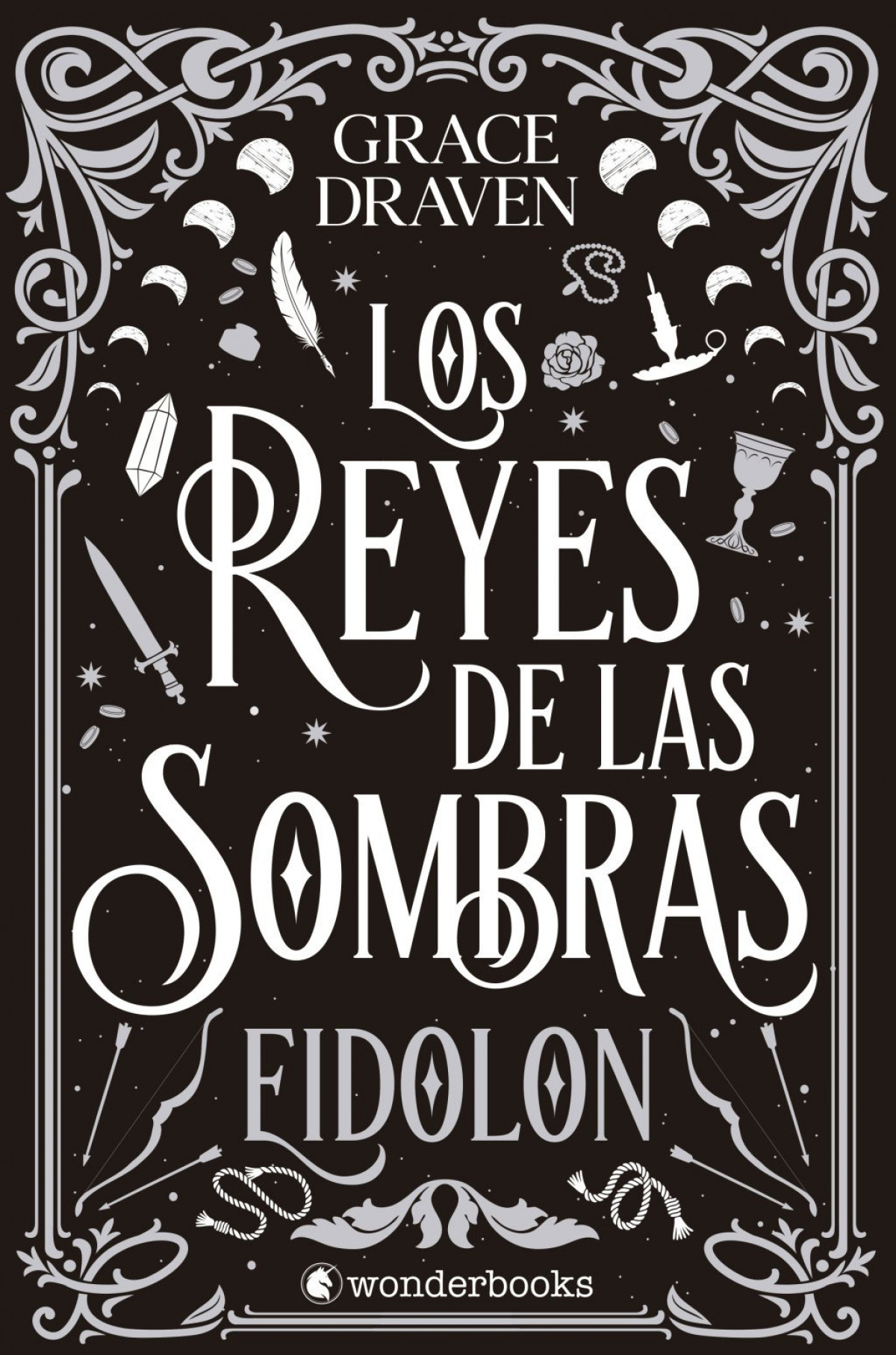 Los reyes de las sombras. Eidolon