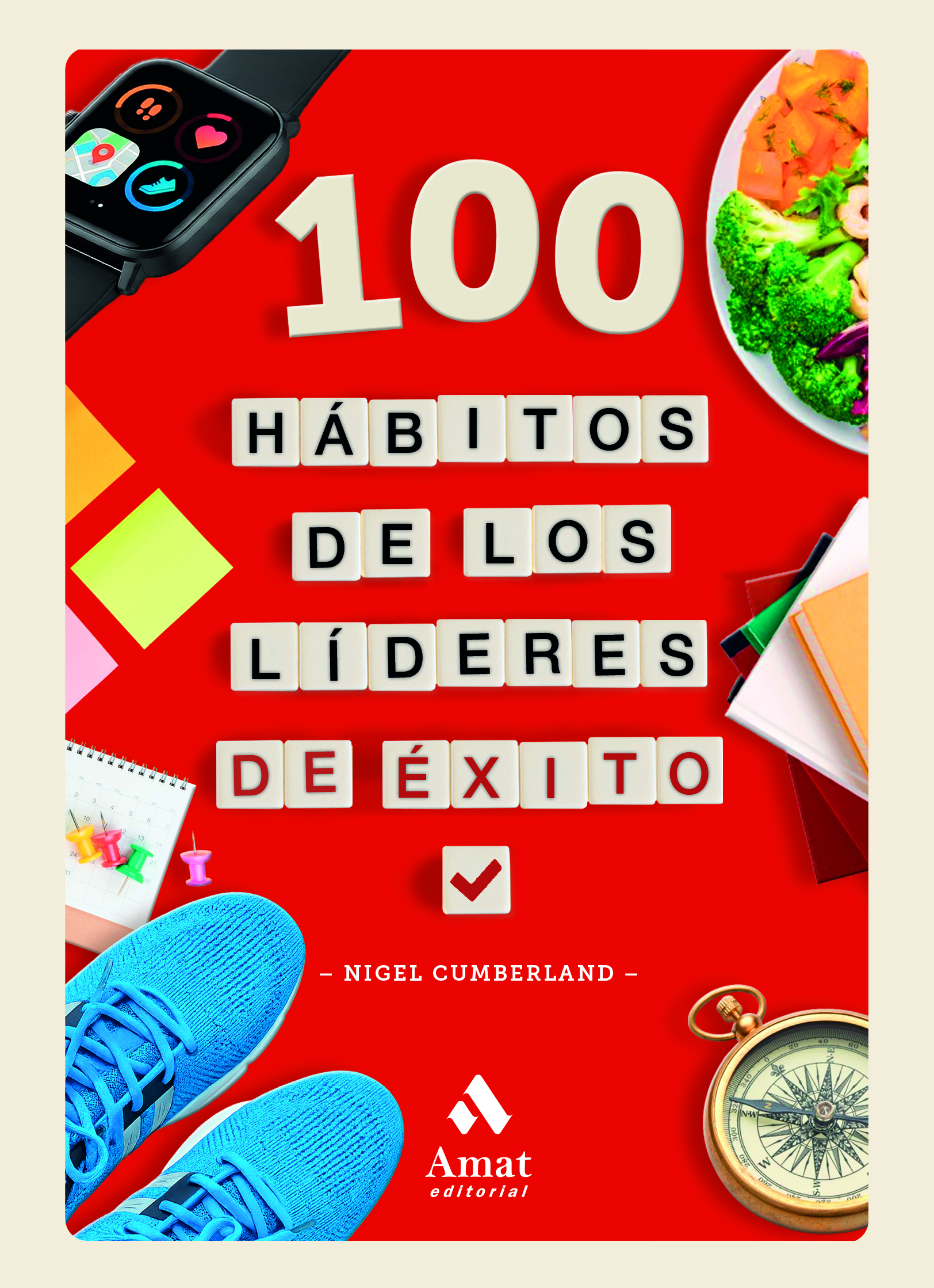 100 h�bitos de los l�deres de �xito