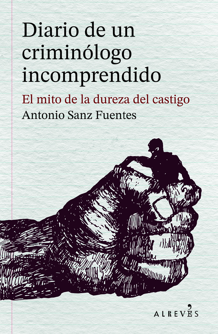 Diario de un crimin�logo incomprendido