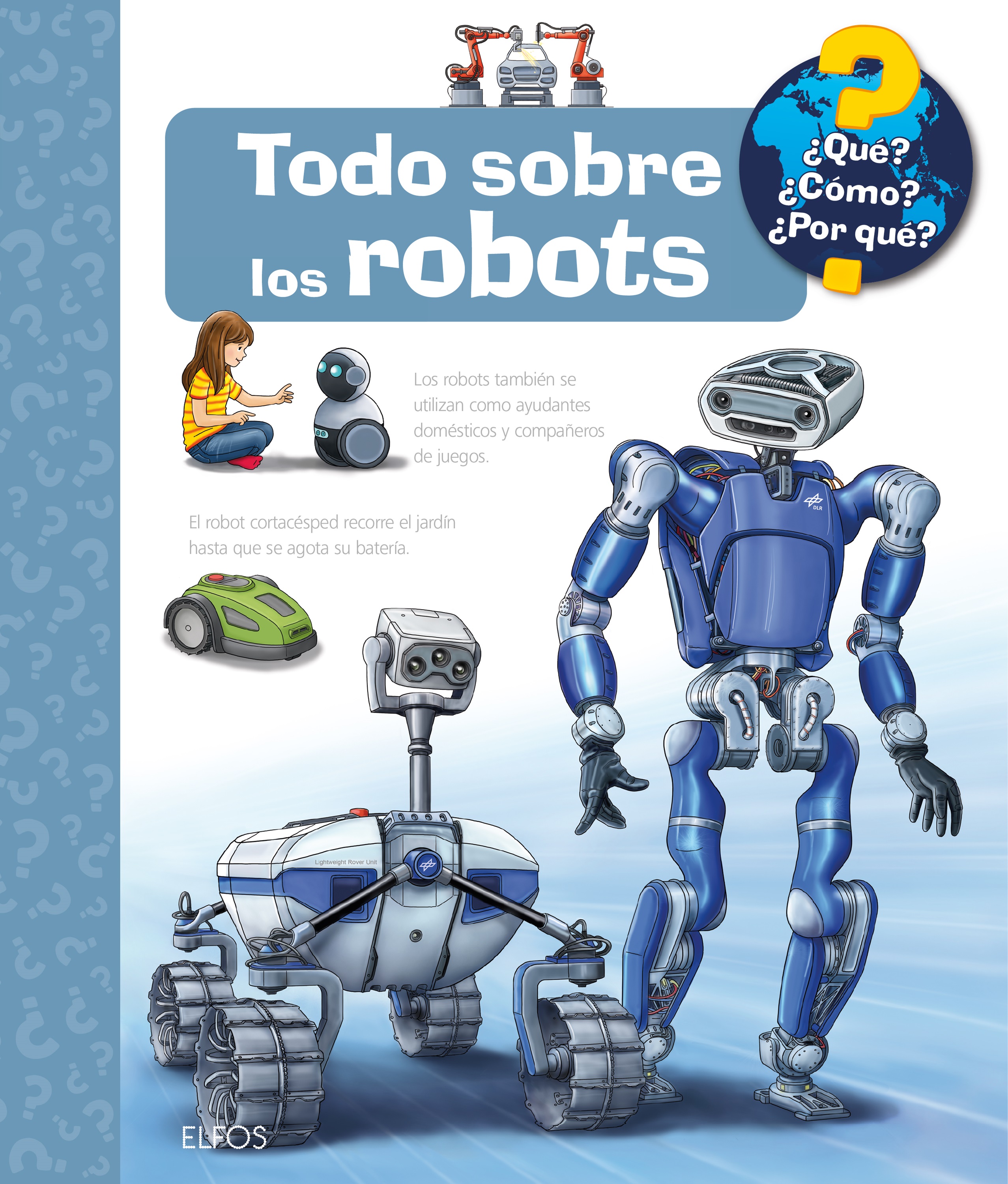 Qu�?...todo sobre los robots