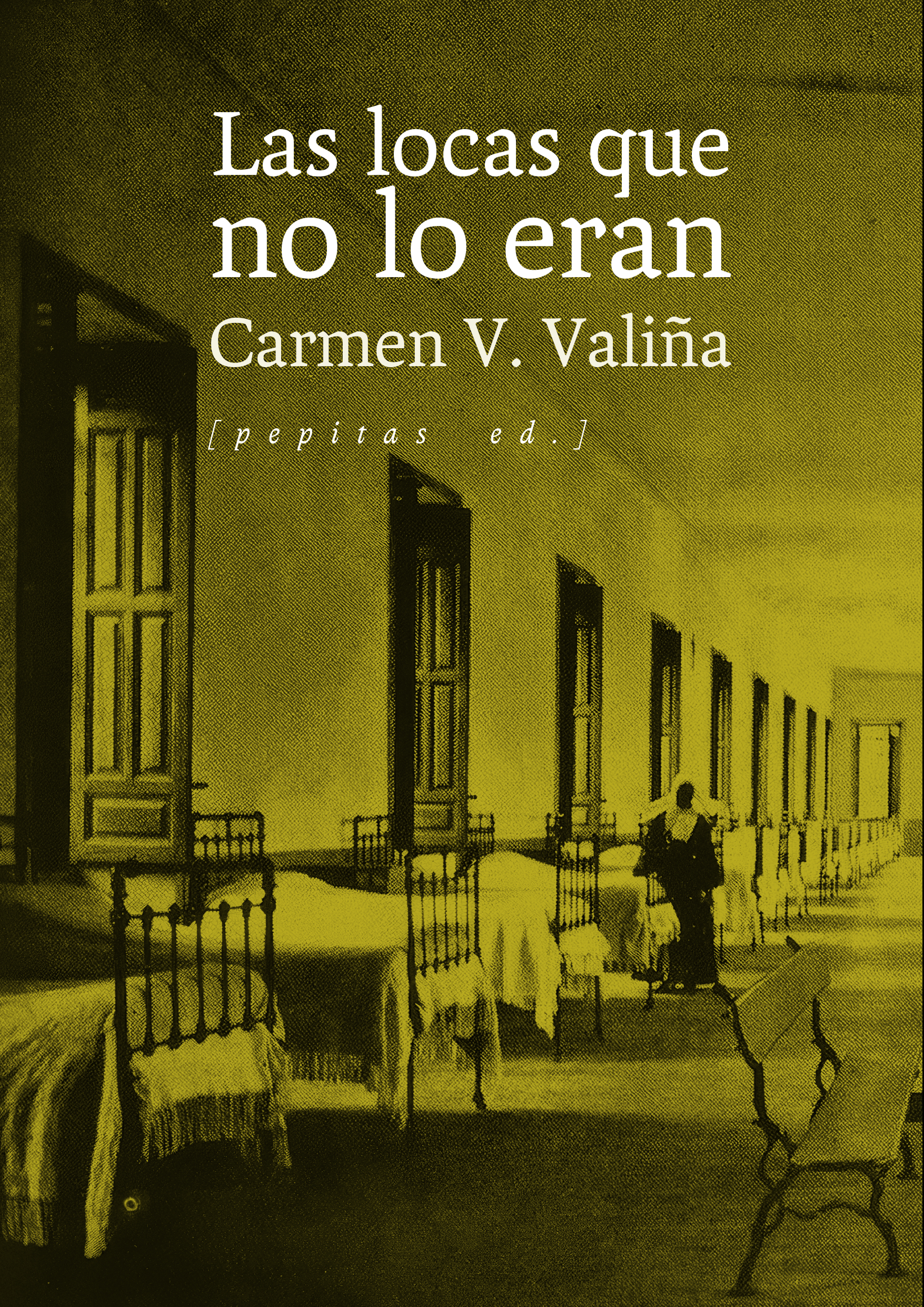LAS LOCAS QUE NO LO ERAN