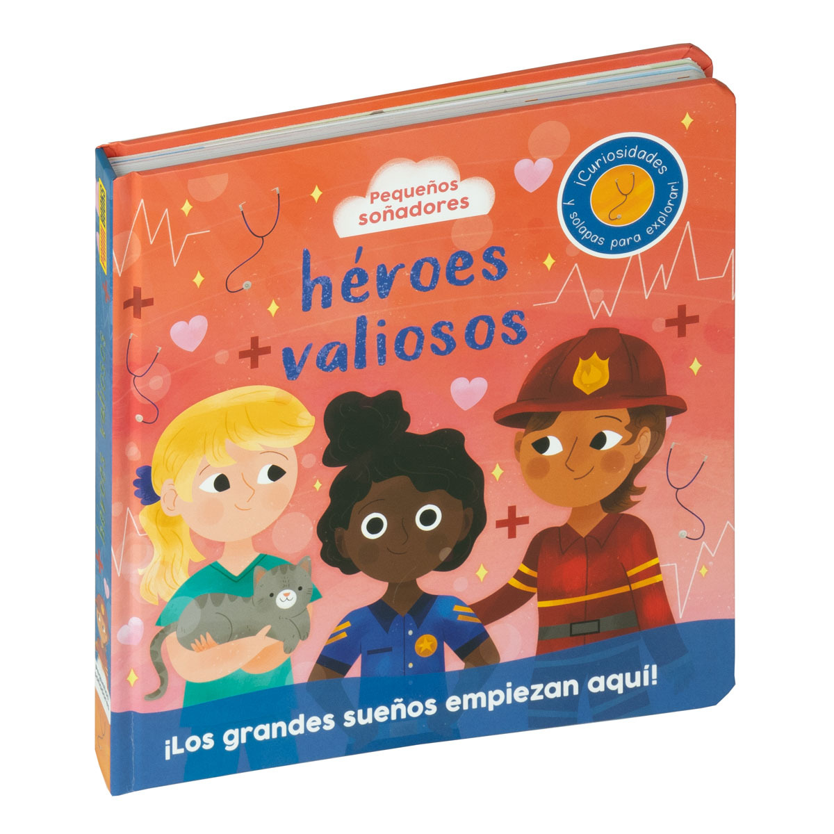 PEQUE�OS SO�ADORES. H�ROES VALIOSOS