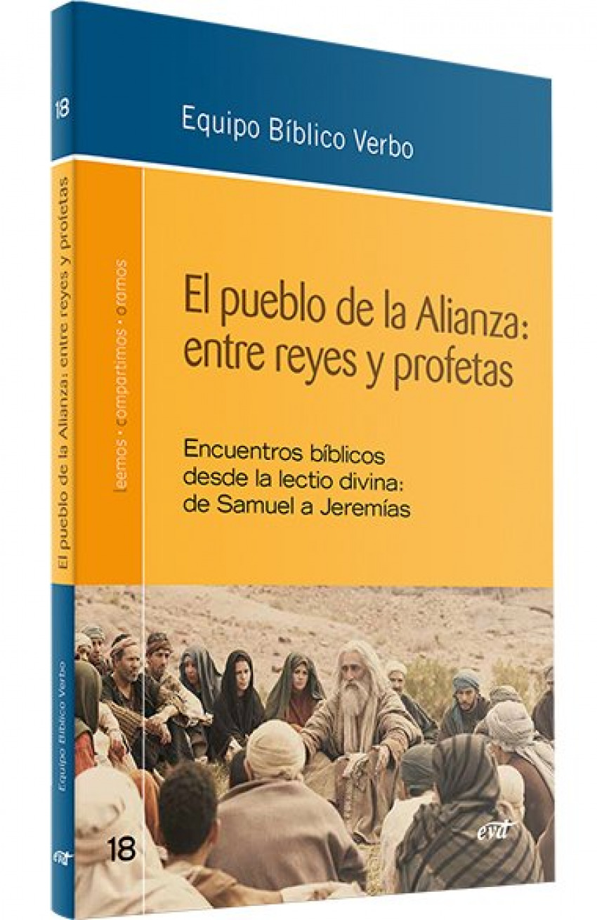 EL PUEBLO DE LA ALIANZA: ENTRE REYES Y PROFETAS