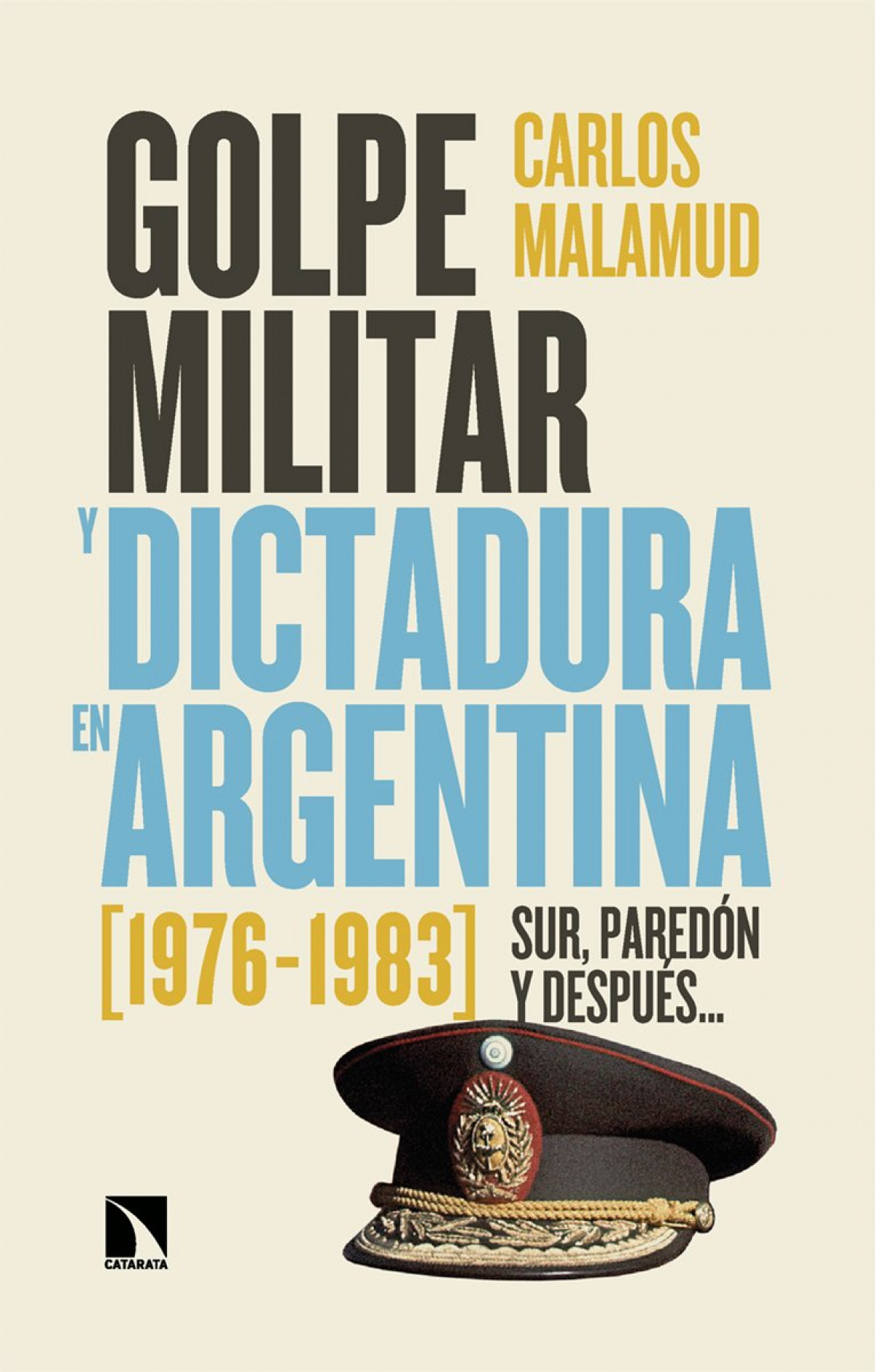 Golpe militar y dictadura en la argentina
