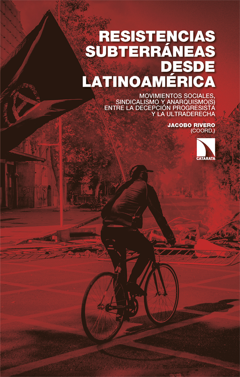 Resistencias subterr�neas desde Latinoam�rica