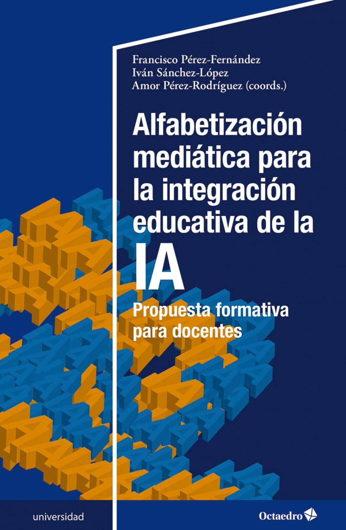 ALFABETIZACION MEDIATICA PARA LA INTEGRACION EDUCATIVA DE LA IA