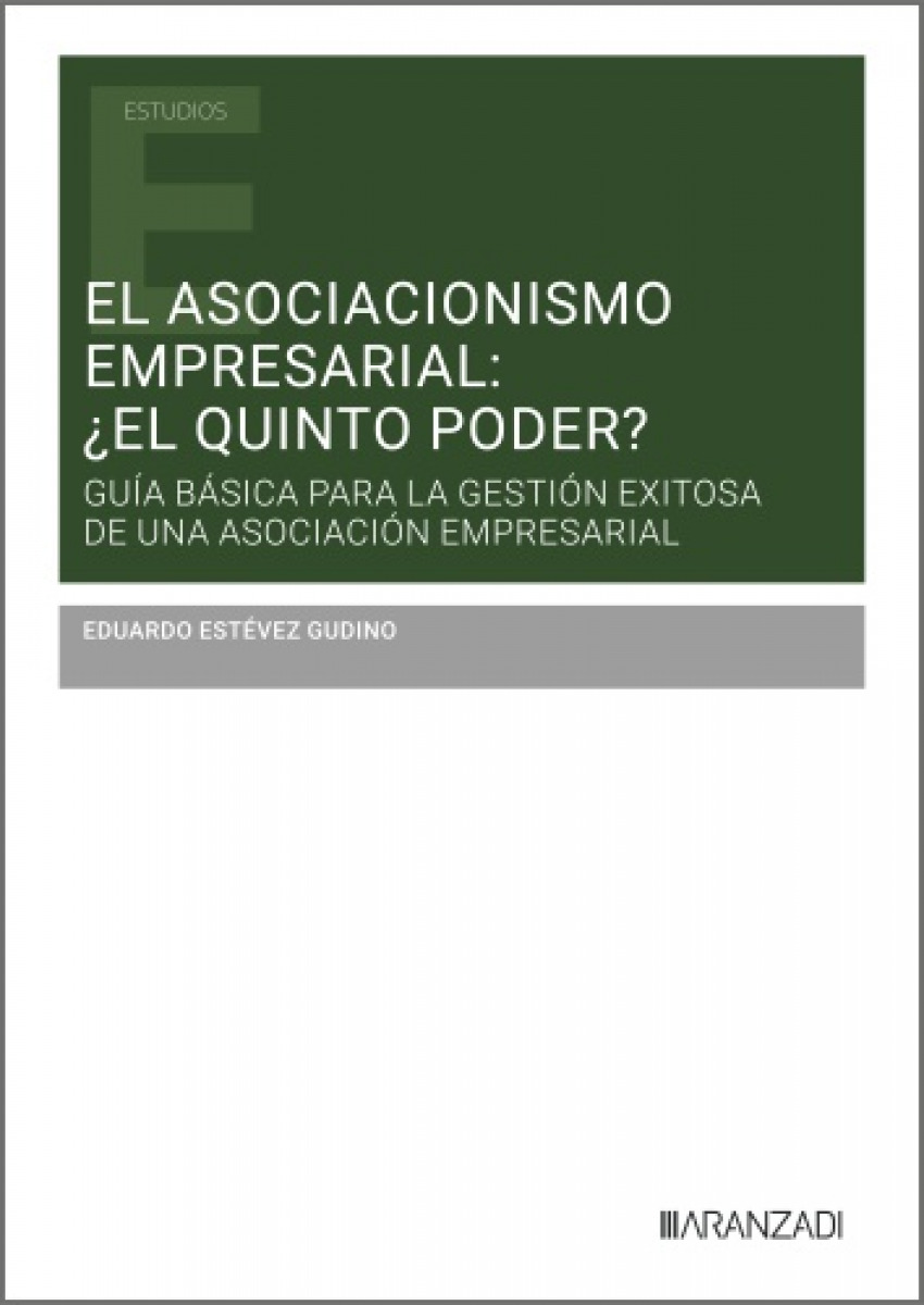 ASOCIACIONISMO EMPRESARIAL: �EL QUINTO PODER?