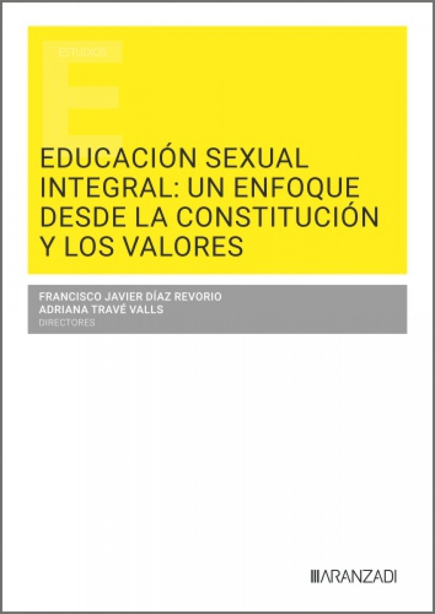 Educaci�n sexual integral: un enfoque desde la Constituci�n y los valores