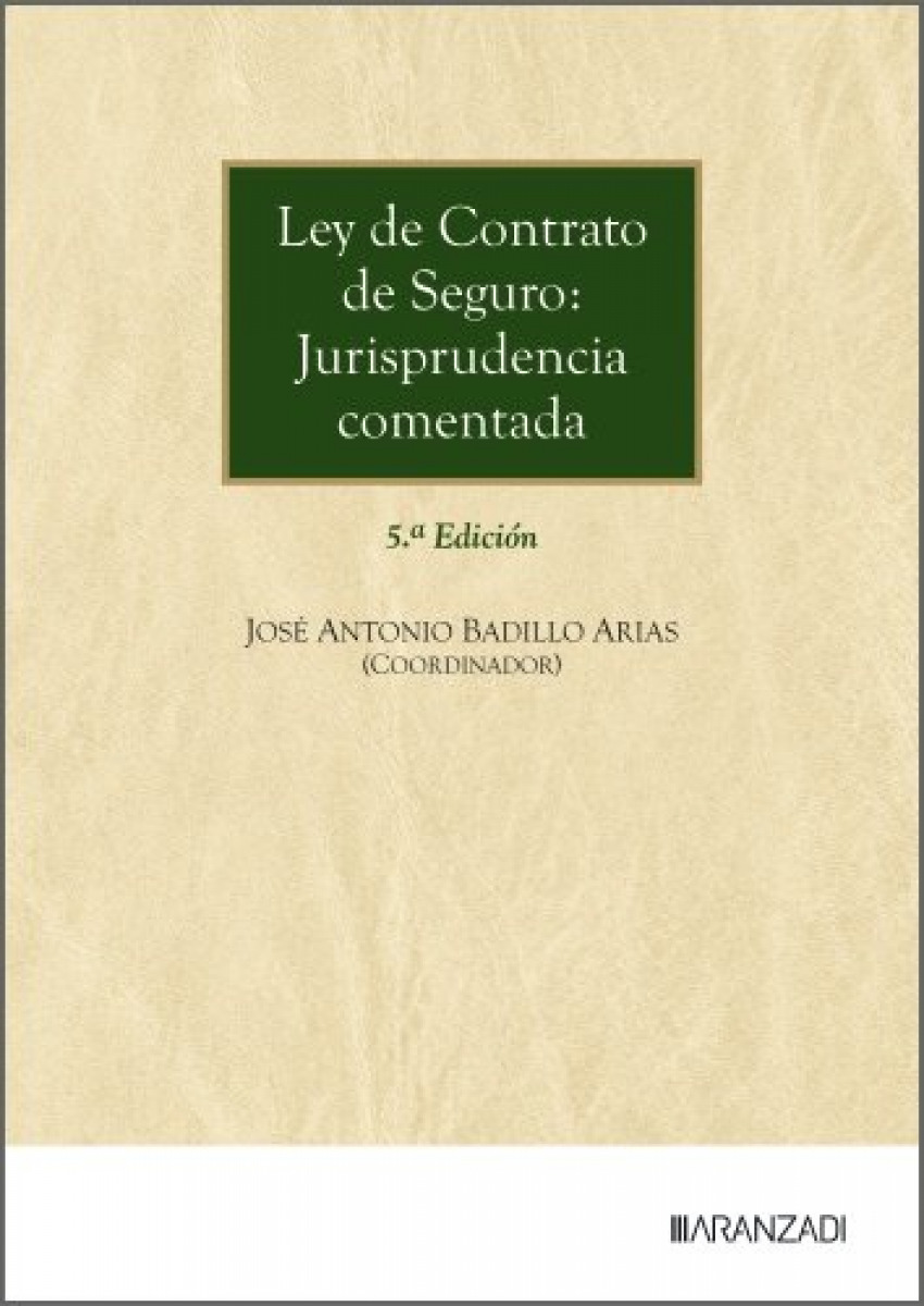 Ley de Contrato de Seguro: Jurisprudencia comentada