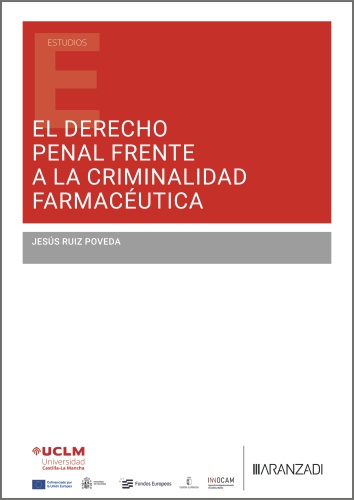 El Derecho Penal frente a la criminalidad farmac�utica