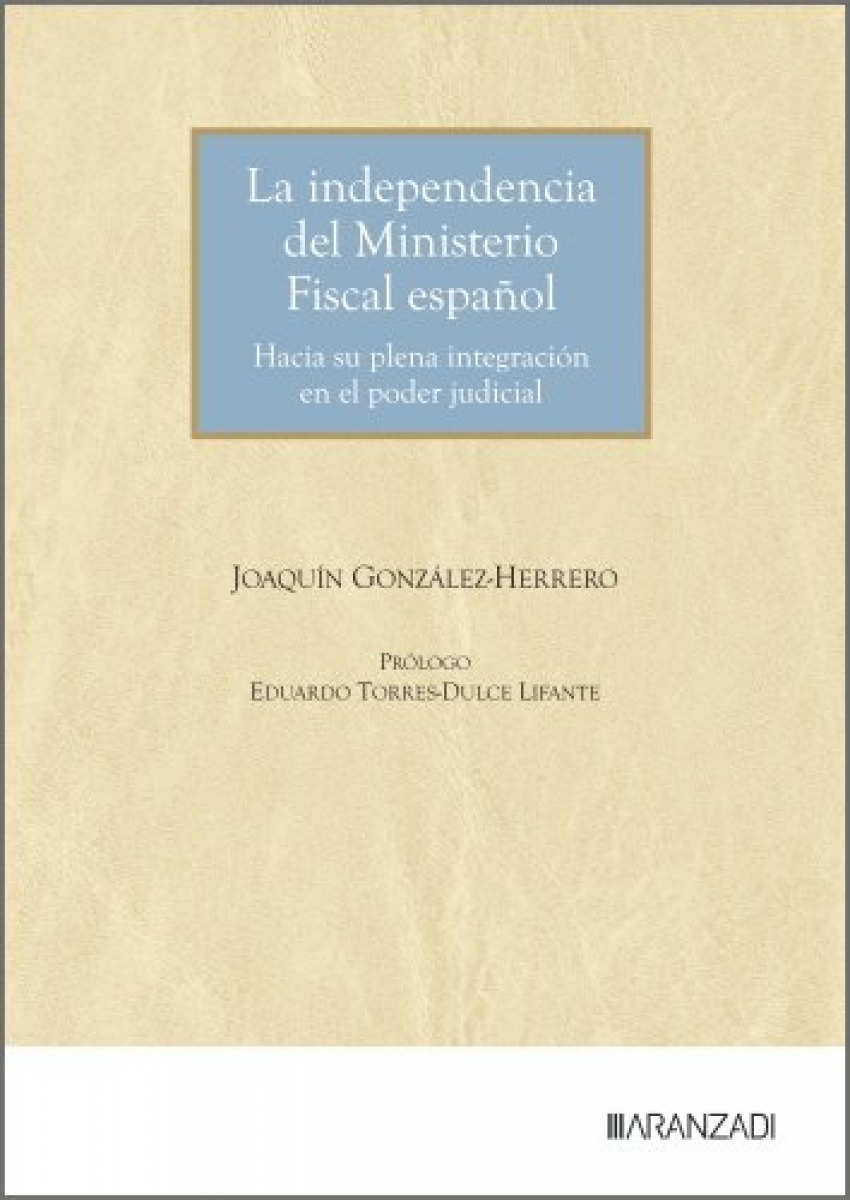 La independiencia del Ministerio Fiscal Espa�ol