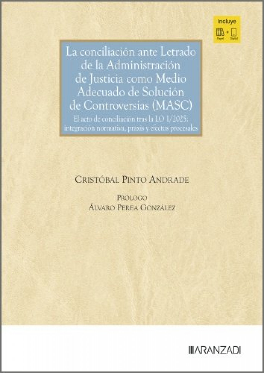 La conciliaci�n ante letrado de la Administraci�n de Justicia como medio adecuado de soluci�n de controversias (MASC)