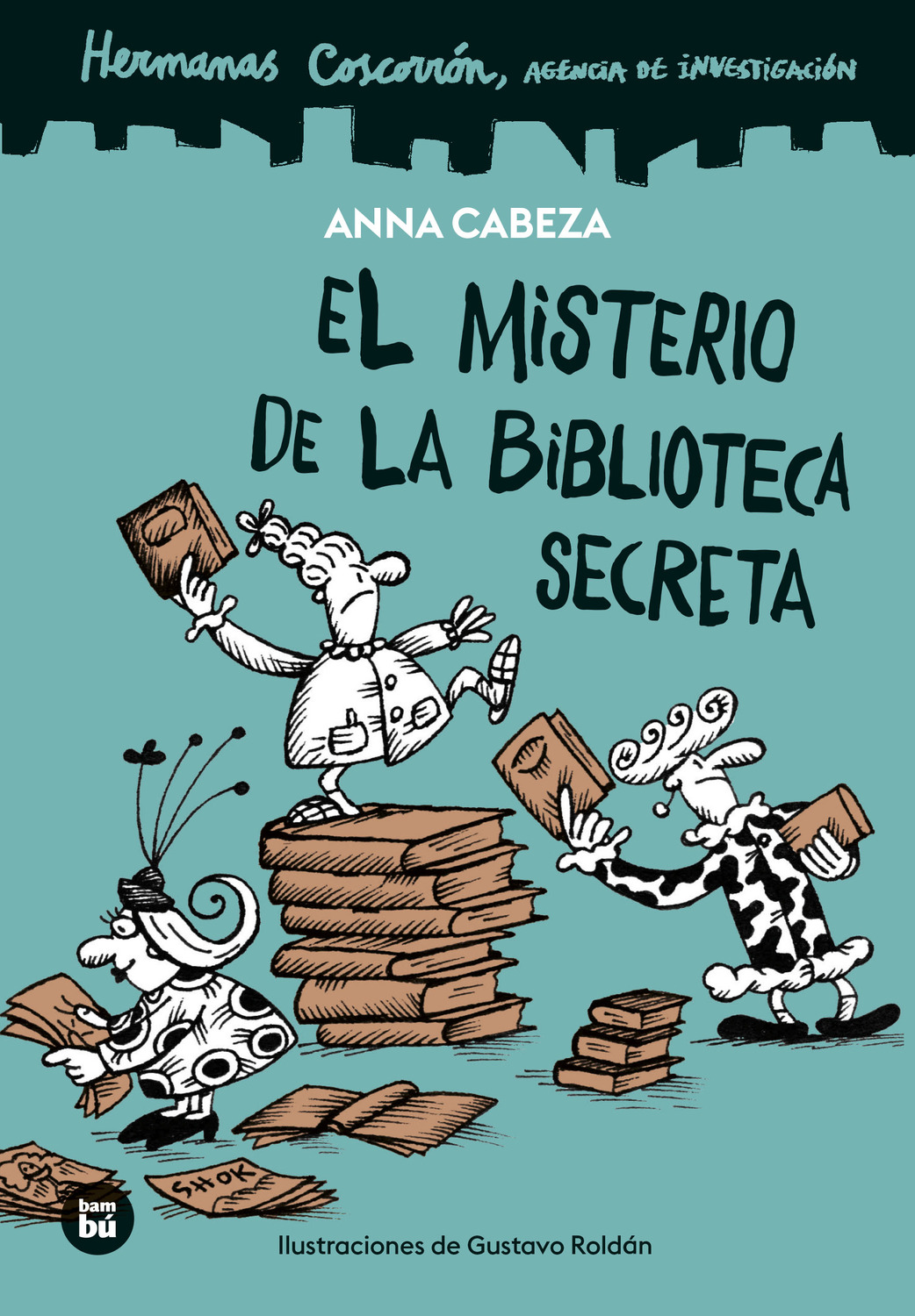 Hermanas Coscorr�n. Agencia de investigaci�n. El misterio de la biblioteca secreta