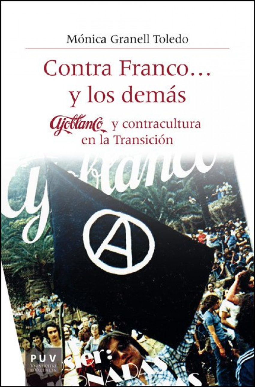 Contra franco...y los demas:ajoblanco y contracultura