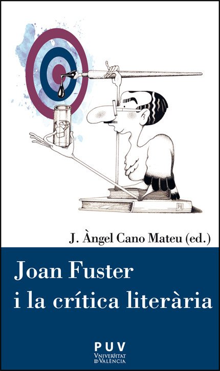 Joan Fuster i la cr�tica liter�ria