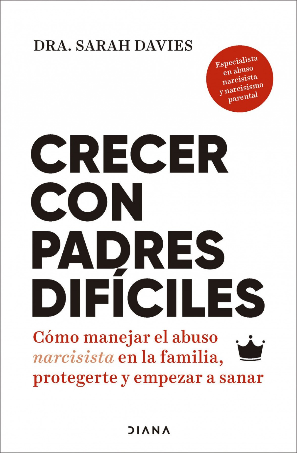 Crecer con padres dif�ciles