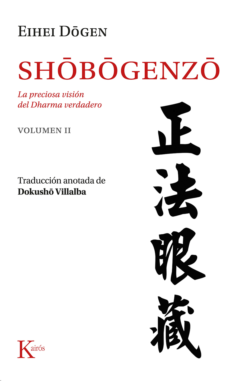Shôbôgenzô [vol. 2] La preciosa visión del Dharma verdadero - Dôgen, Eihei