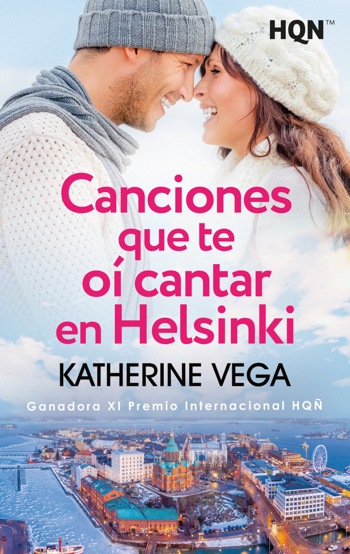 Canciones que te o� cantar en Helsinki (Ganadora del XI Premio Internacional Hq�)