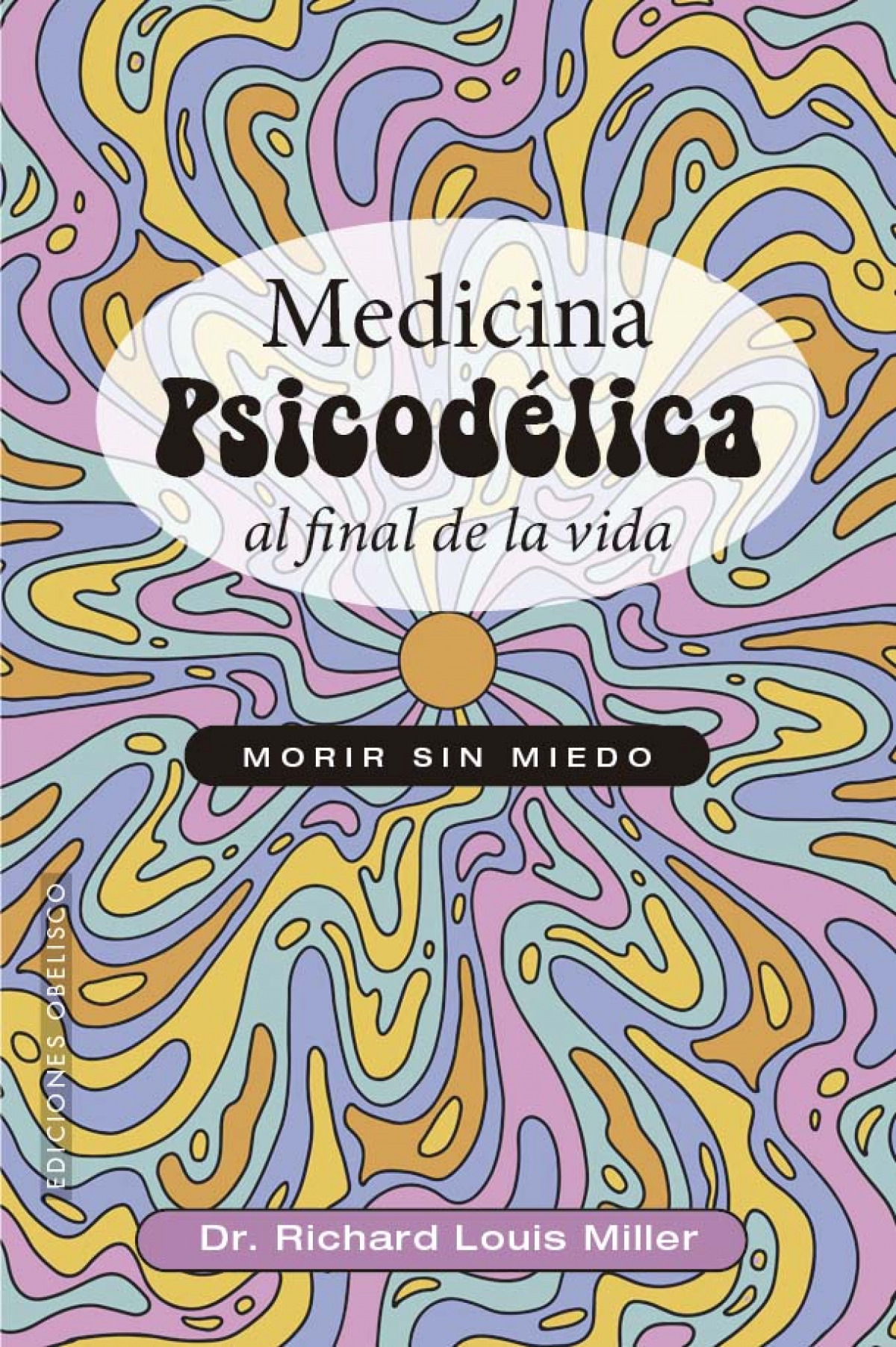 Medicina psicod�lica al final de la vida