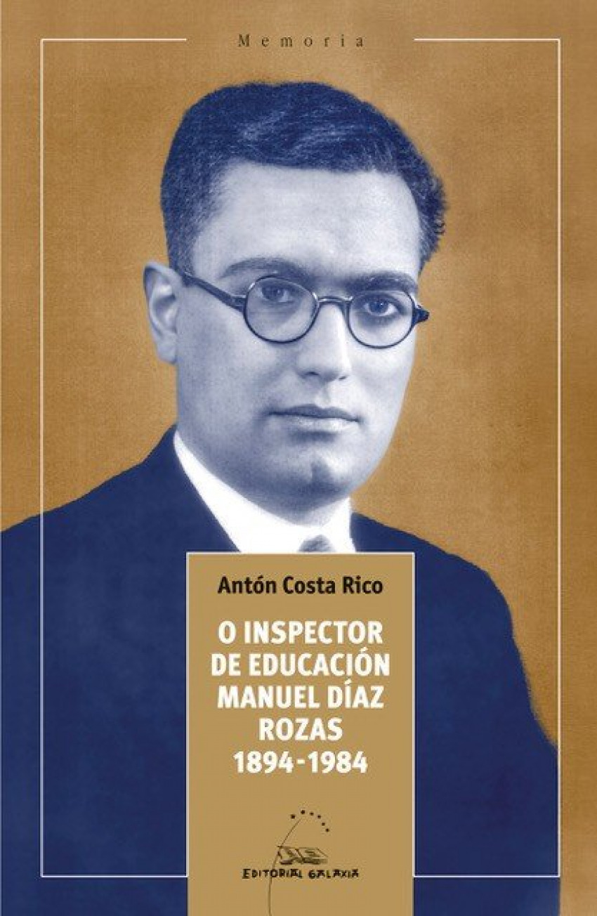 O inspector de educacion manuel diaz rozas 1894-1984
