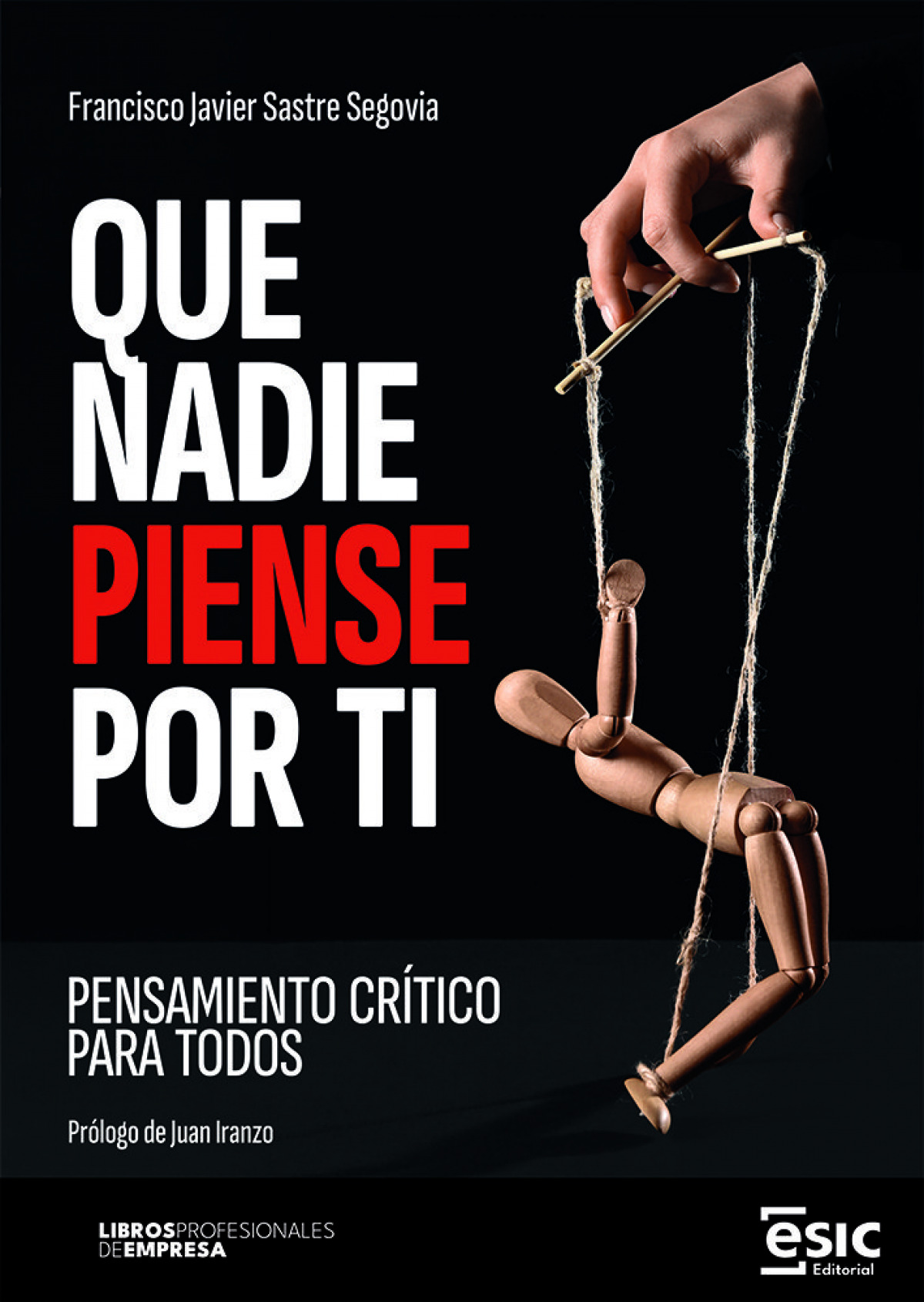 QUE NADIE PIENSE POR TI