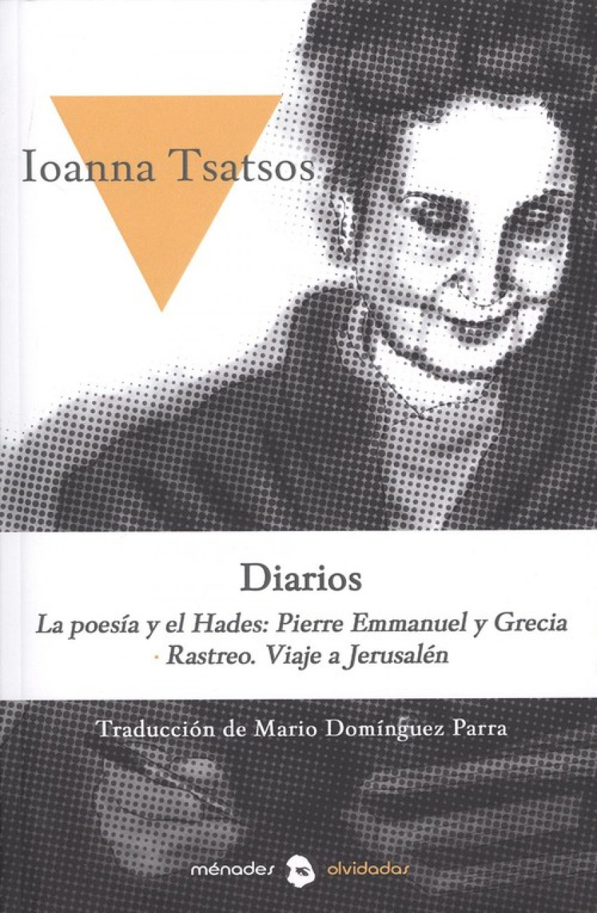DIARIOS La poes¡a y el Hades. Pierre Emmanuel y Grecia. Rastreo. Viaje - Tsatsos, Ioanna