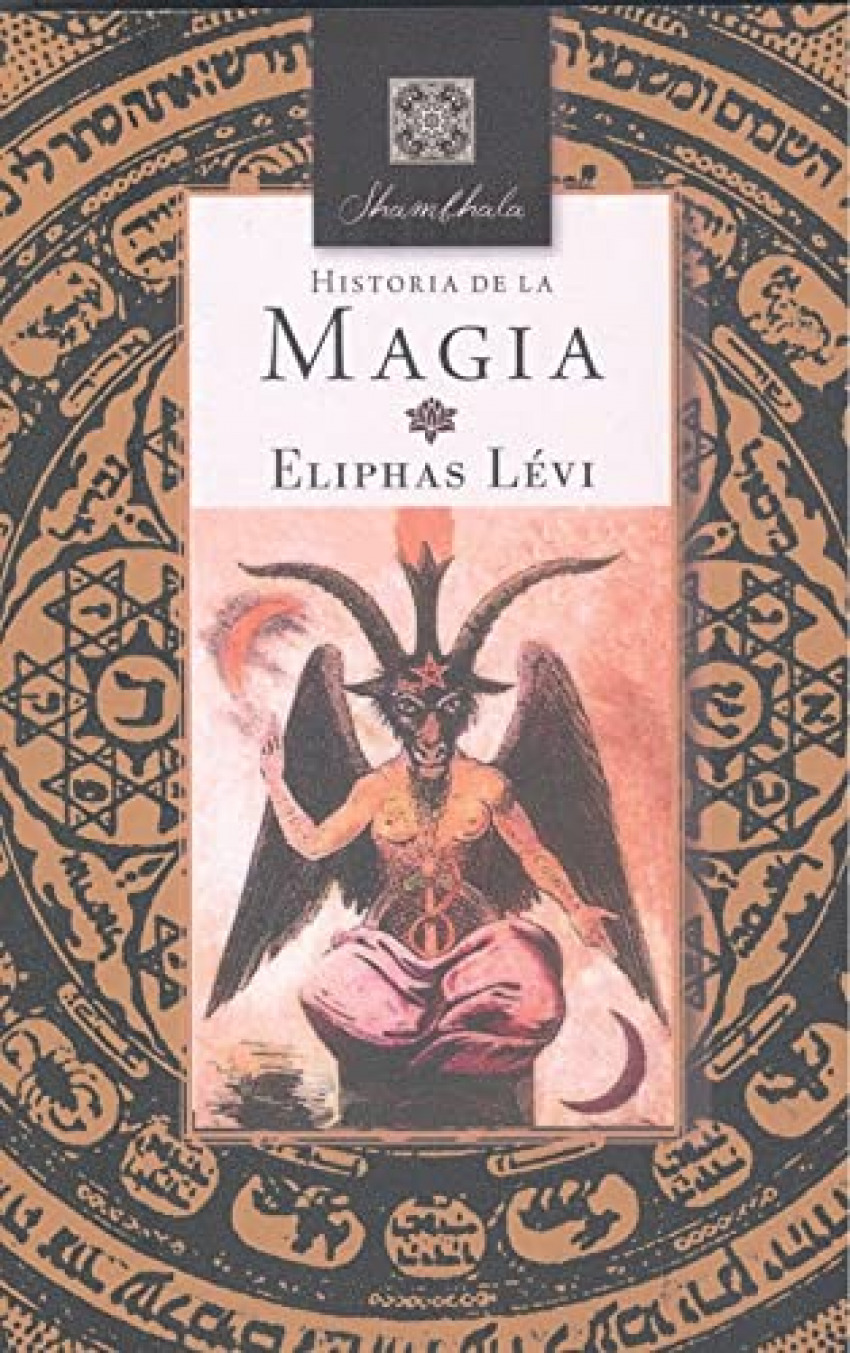 Historia de la magia - Levi, Eliphas