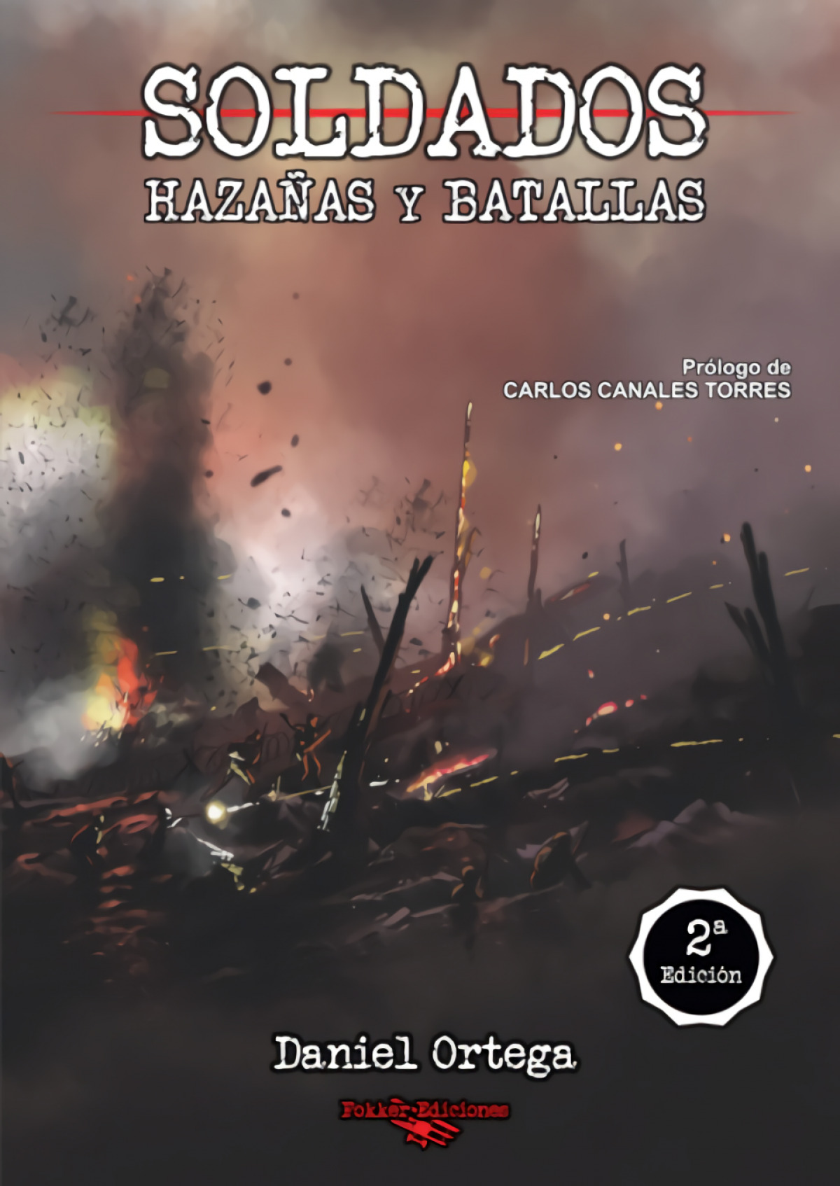 Soldados.  Hazañas  y  batallas
