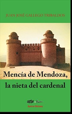 Menc�a de Mendoza. La nieta del cardenal