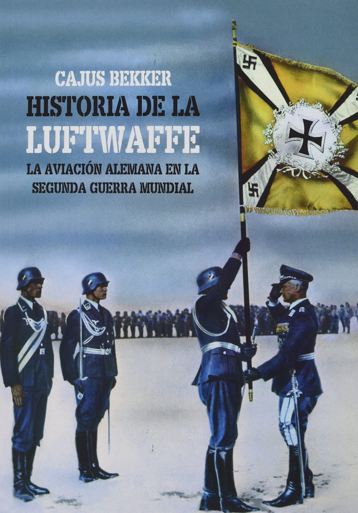 LA HISTORIA DE LA LUFTWAFFE