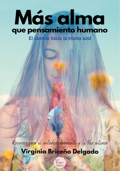 Más  alma  que  pensamiento  humano