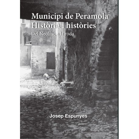 Municipi de Peramola. Hist�ria i hist�ries