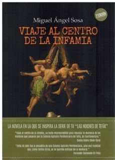 Viaje al centro de la infamia