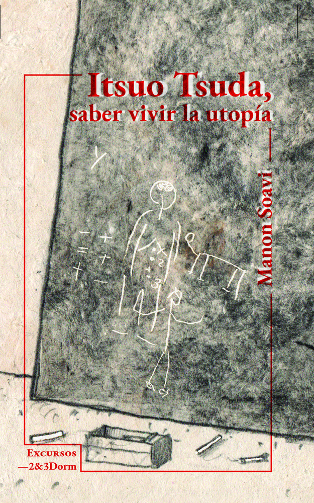 ITSUO SUDA, SABER VIVIR LA UTOP�A